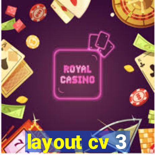 layout cv 3